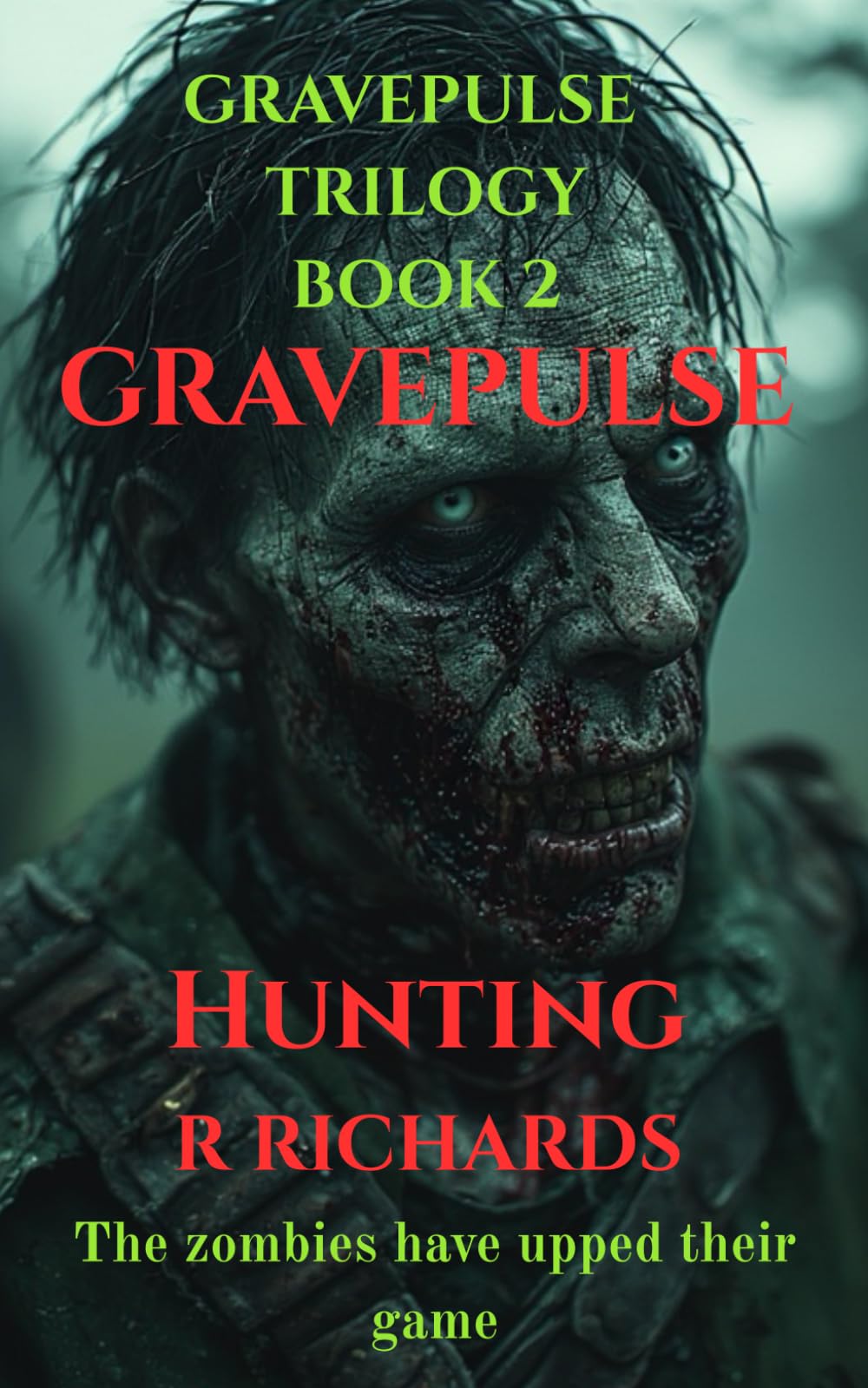 GRAVEPULSE SERIES BOOK 2: Hunting