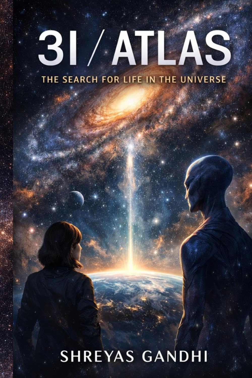 3I / ATLAS: The Search for Life in the Universe