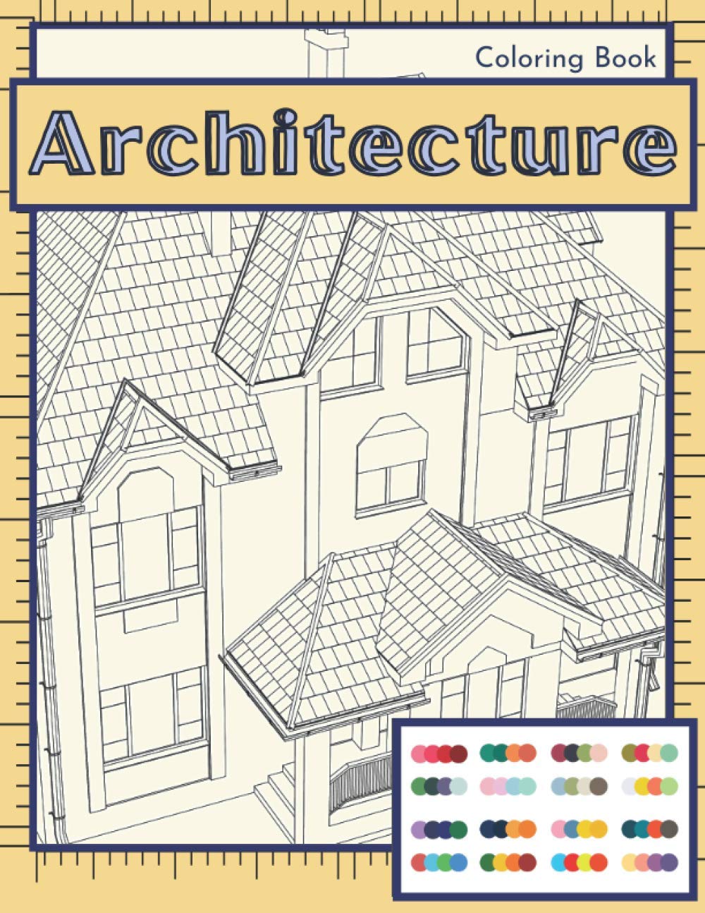 Architecture Coloring Book: Adult Coloring Books One Sided Pages