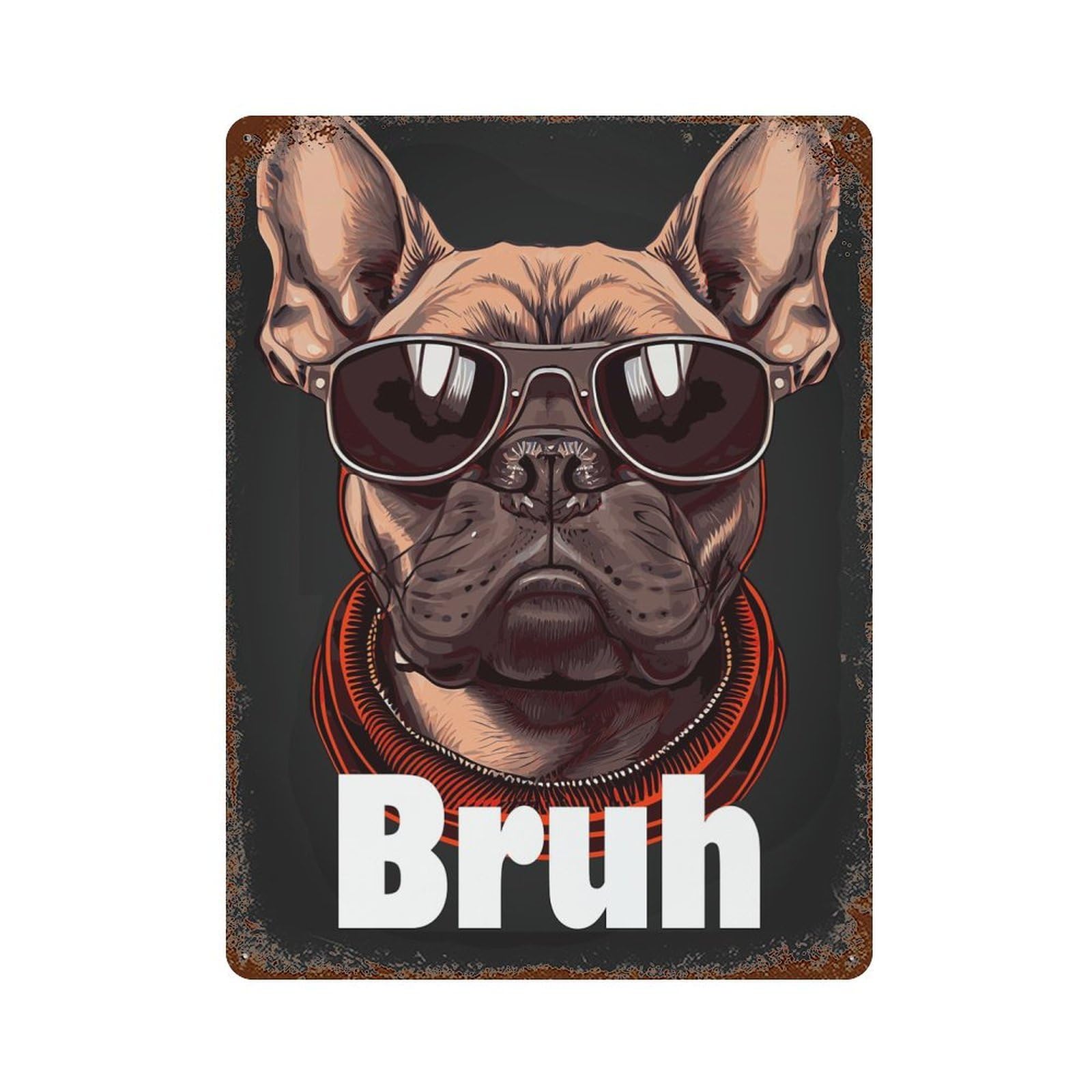 Bruh English Bulldog Meme Retro Metal Sign 15.7"x11.8", Shabby Chic Decor for Garage, Pub Or Kitchen