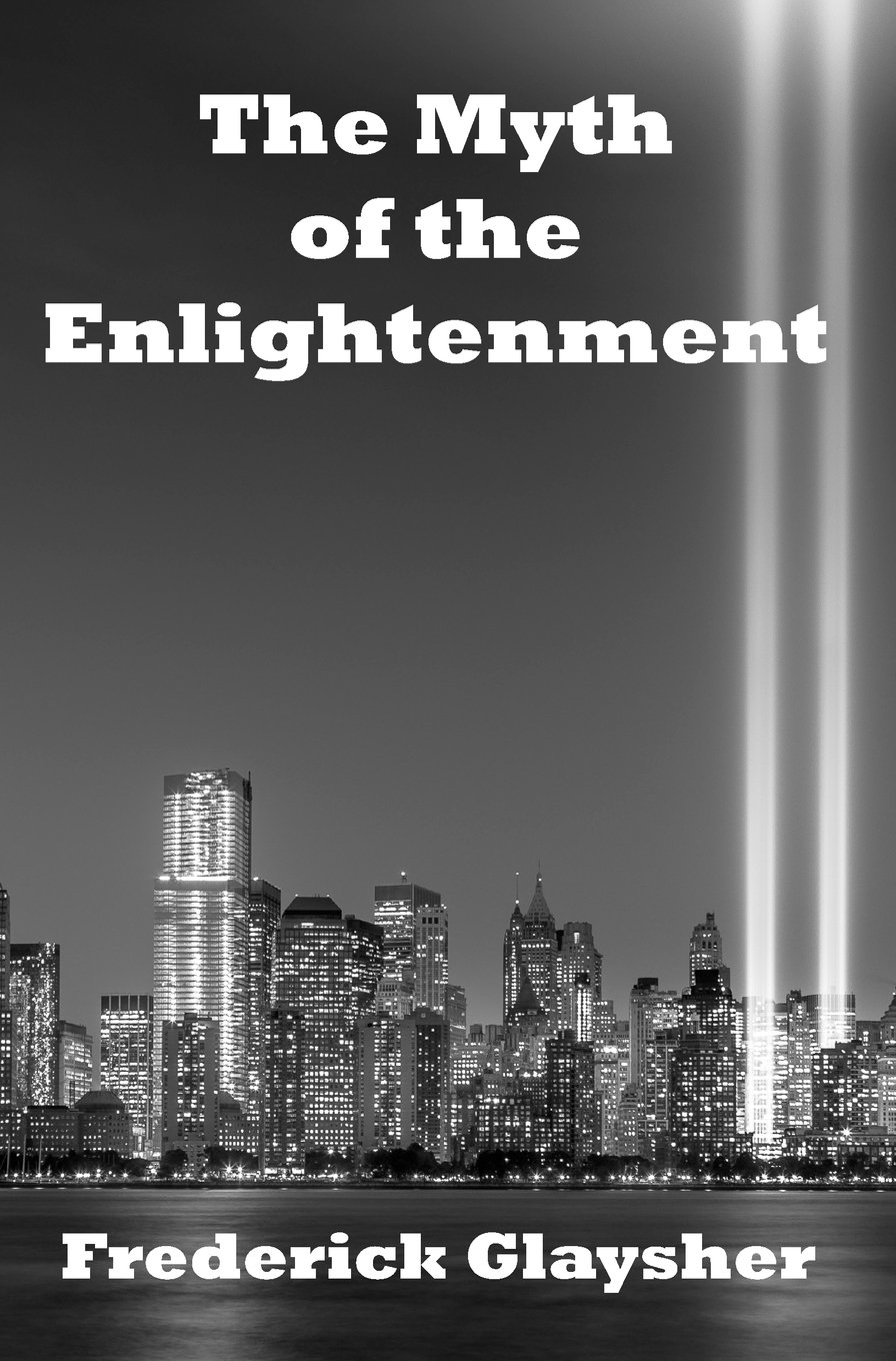 The Myth of the Enlightenment: Essays Hardcover – September 4, 2014