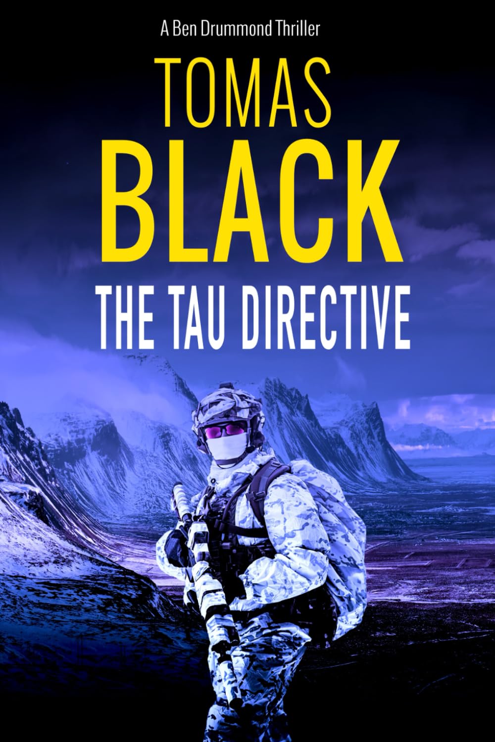 The Tau Directive: A high-tech spy thriller (Ben Drummond Book 2)