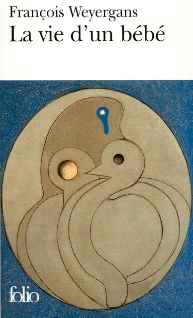 Portada de La vie d'un bébé