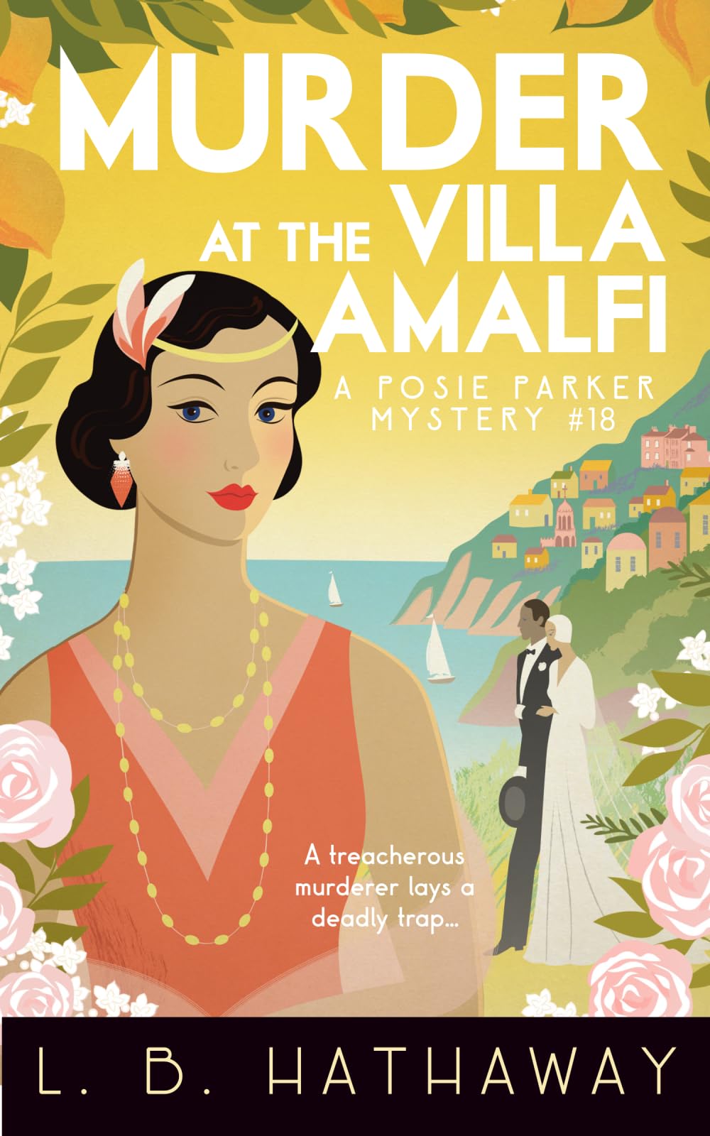 Murder at the Villa Amalfi: A twisty and utterly addictive 1920s mystery (The Posie Parker Mystery Series)