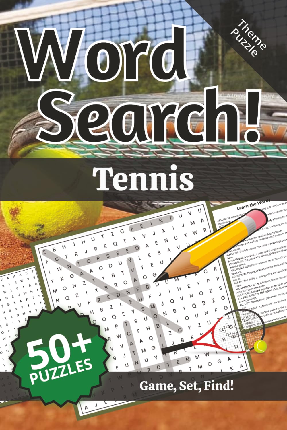 Tennis Word Search: Words and Definitions of Tennis: Word Puzzle Book | 110+ pages | 50+ puzzles | 6x9 | Game, Set, Find! (Learning)