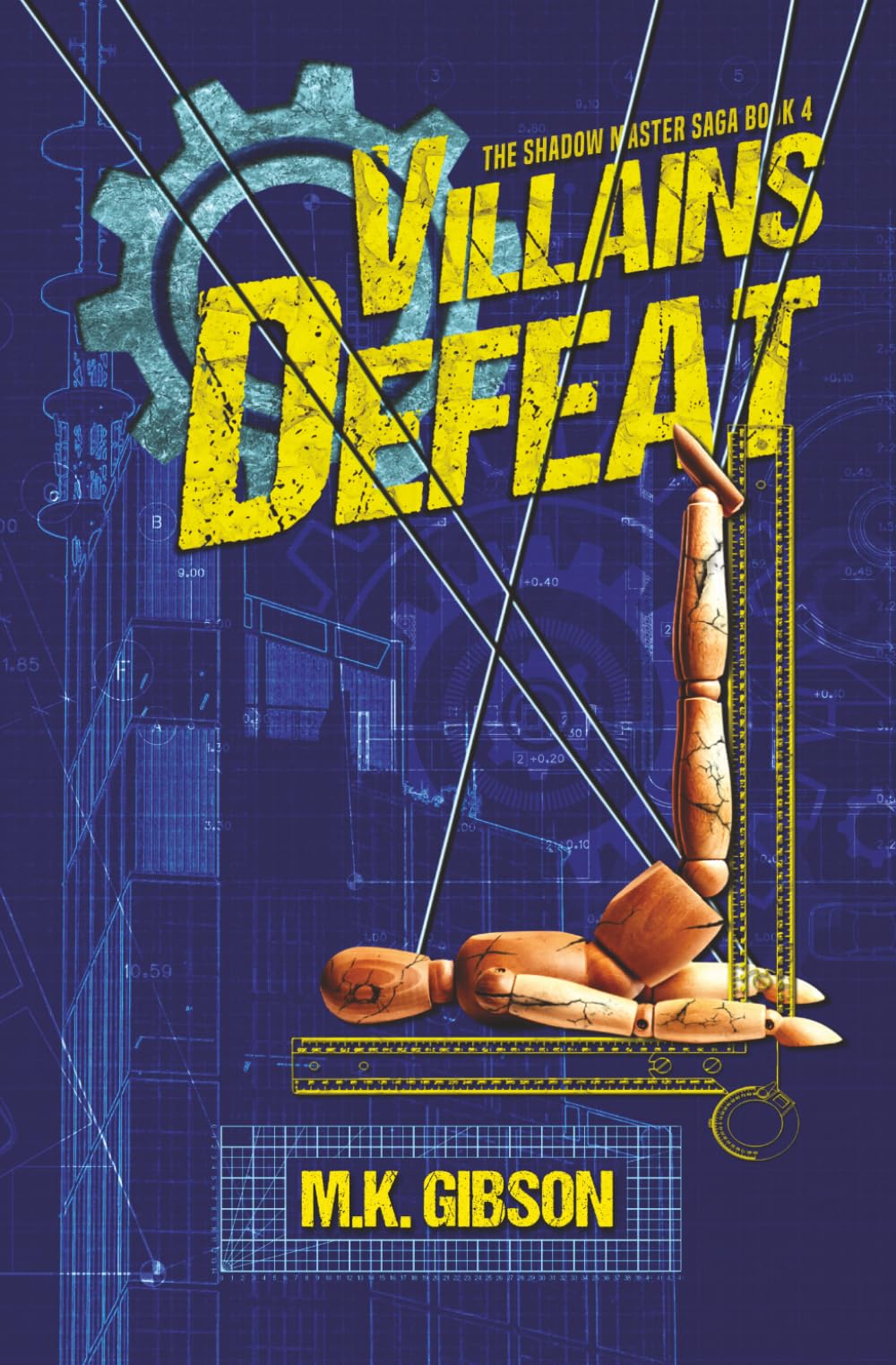 Villains Defeat: 4 (The Shadow Master Saga)