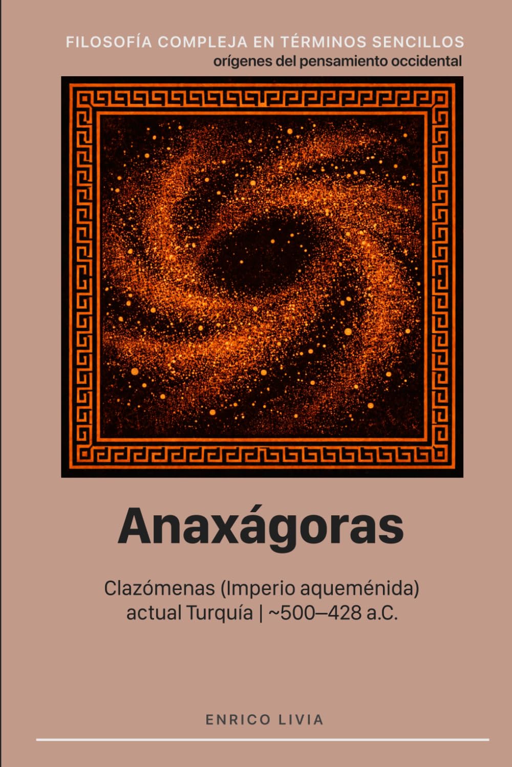 Anaxágoras (Filosofía compleja en términos sencillos)