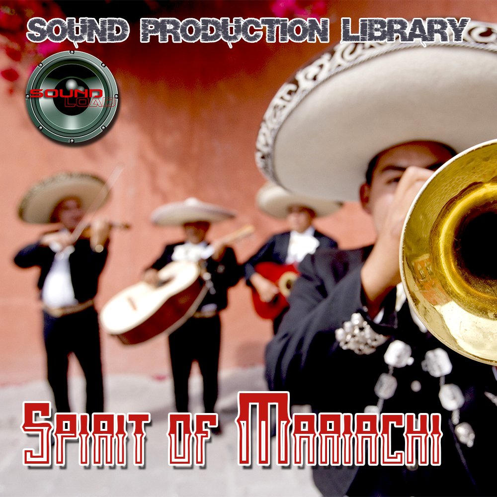 SoundLoad Mariachi. Spirit of Mariachi - Large unique WAVE/Kontakt Studio Samples/Loops Library