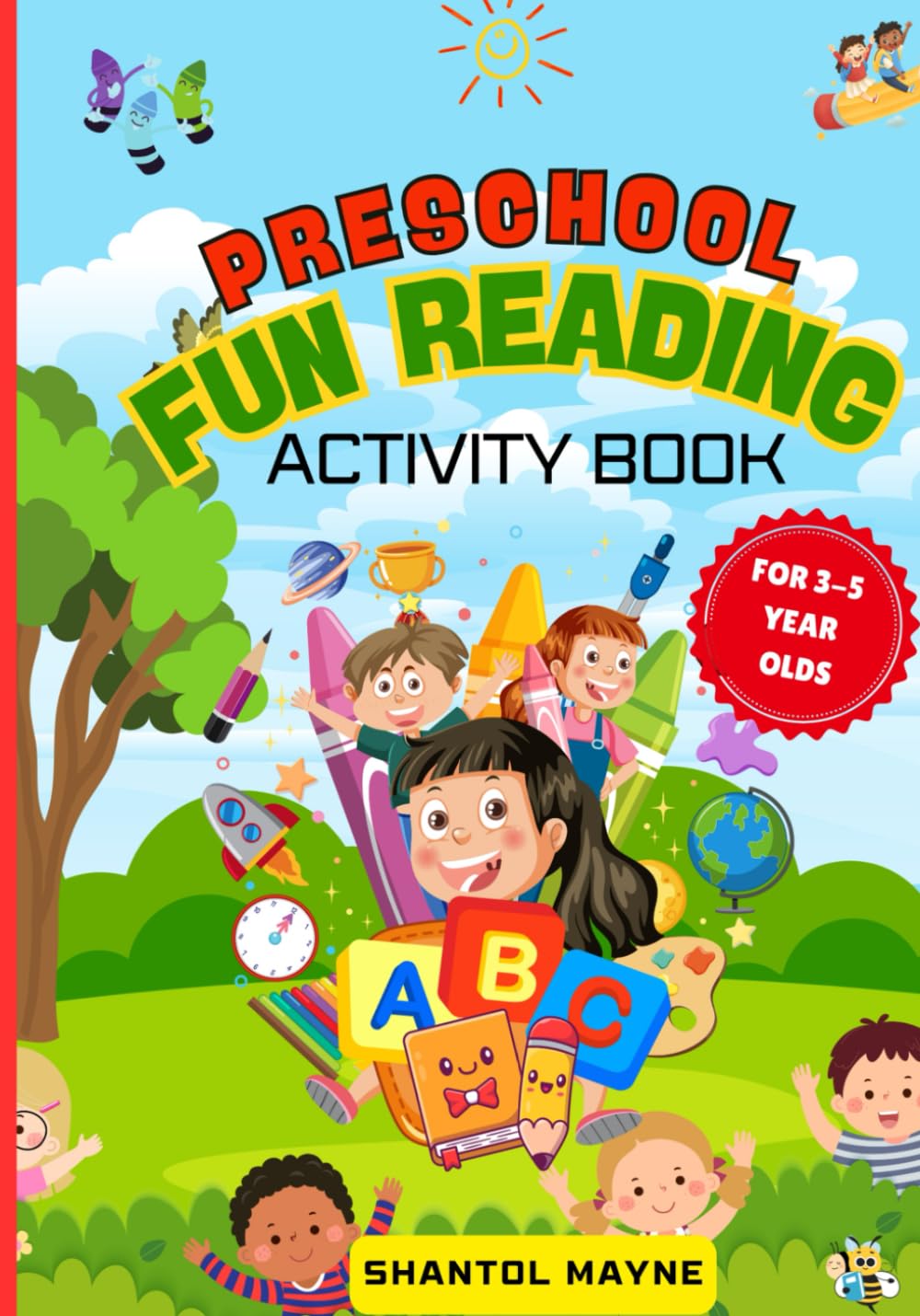 PRESCHOOL FUN READING ACTIVITY BOOK: Beginner's reading activity book 3-5 years old