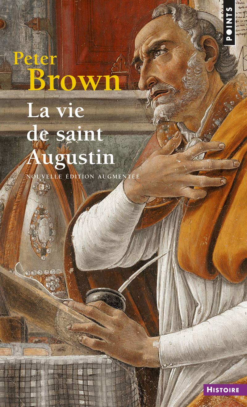 Vie de Saint Augustin(la) (Points histoire)