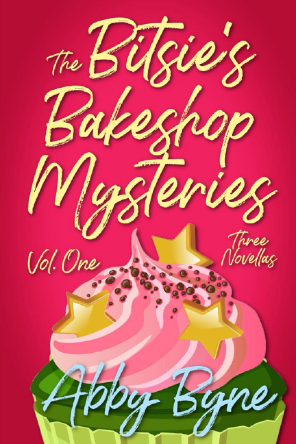 The Bitsie's Bakeshop Mysteries: Volume One: Three Cozy Culinary Mystery Novellas (Red Cat Cozies Omnibus Editions)