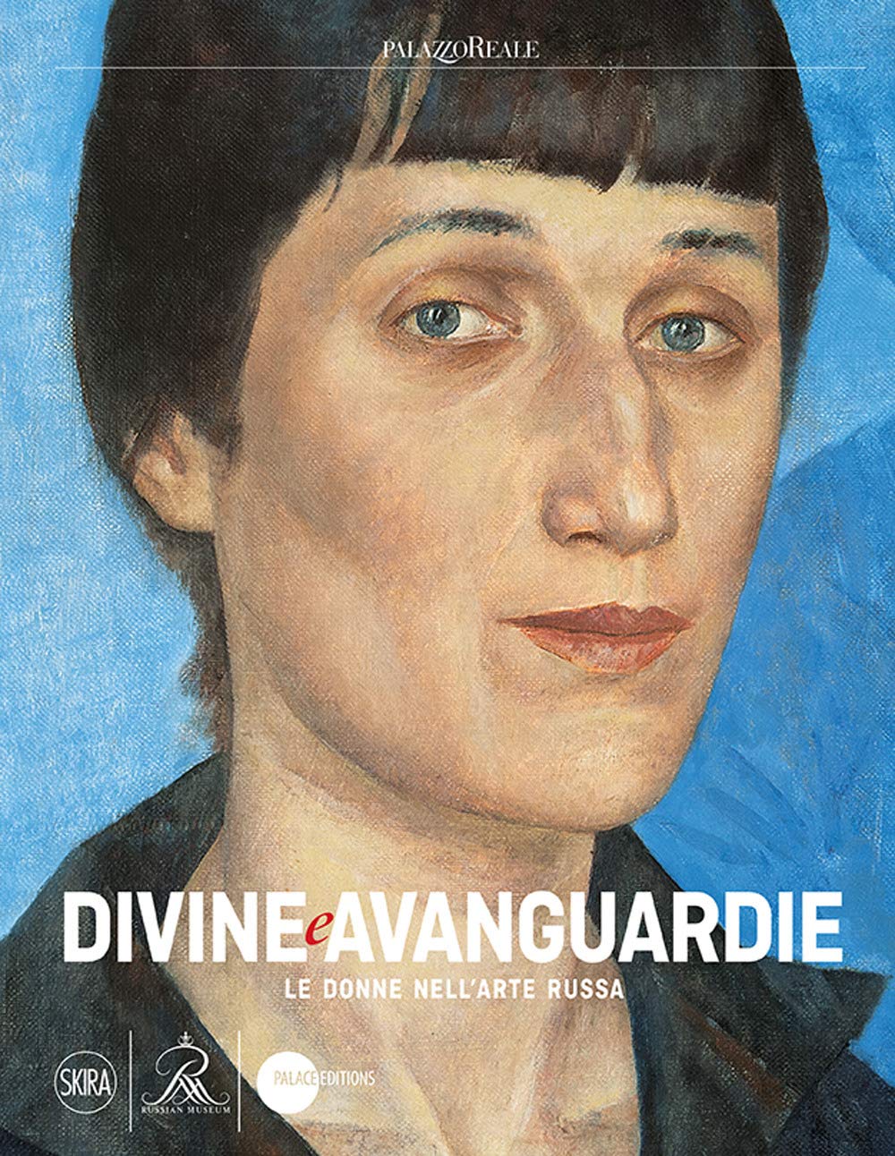 Divine E Avanguardie Le Donne Nell’Arte Russa. Ediz. A Colori - 4