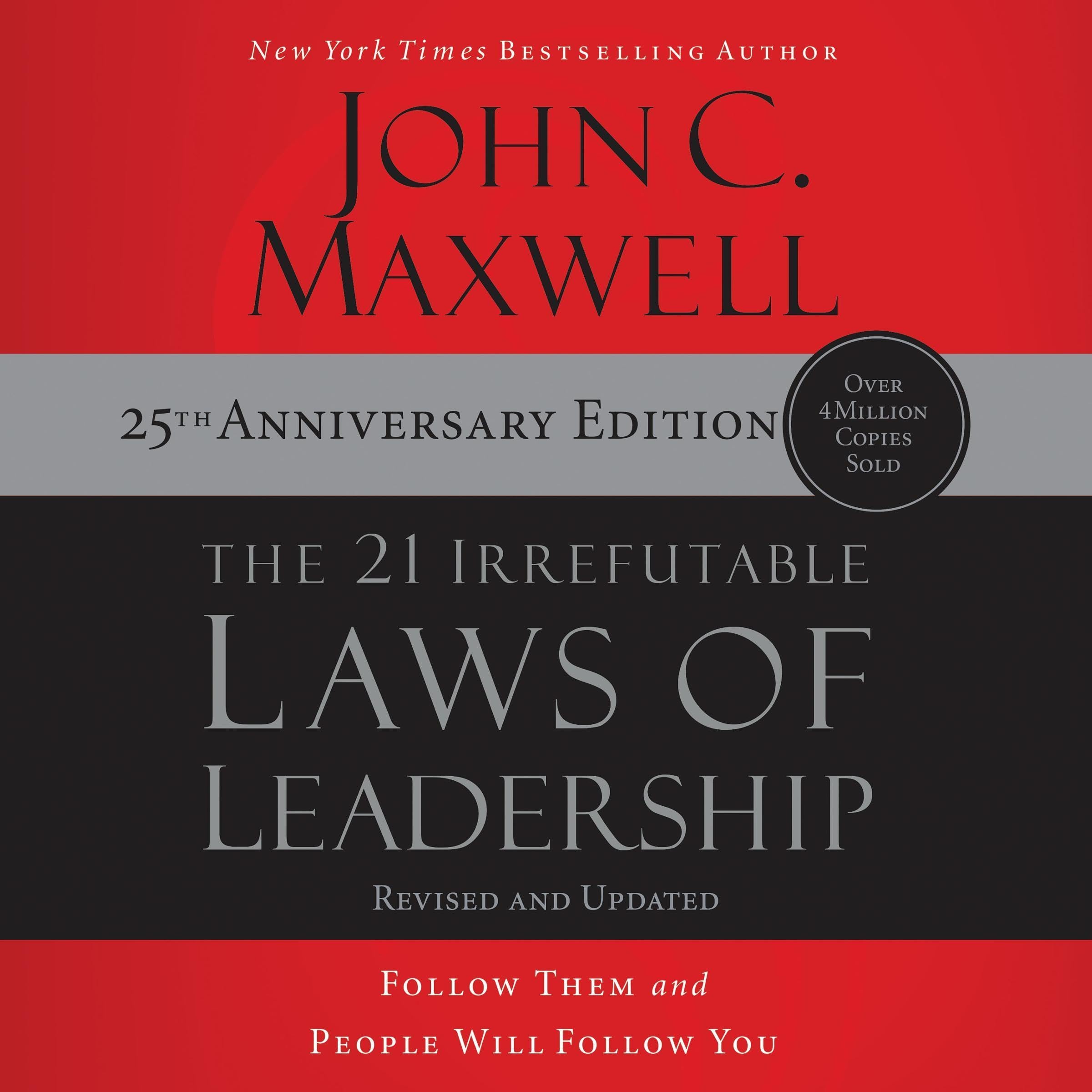 Cover art for The 21 Irrefutable Laws of Leadership: 25th Anniversary