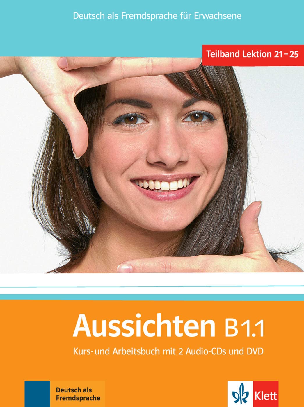 Aussichten in sechs Banden: Kurs- und Arbeitsbuch B1.1 & Audio-CDs (2) & DVD