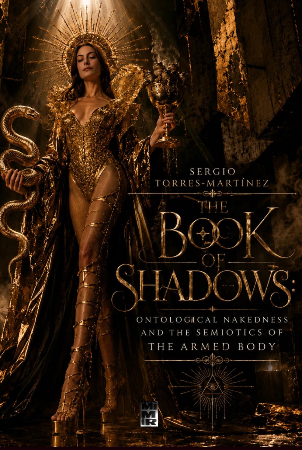 THE BOOK OF SHADOWS: Ontological Nakedness and the Semiotics of the Armed Body (Contemporary Art and Poetry)