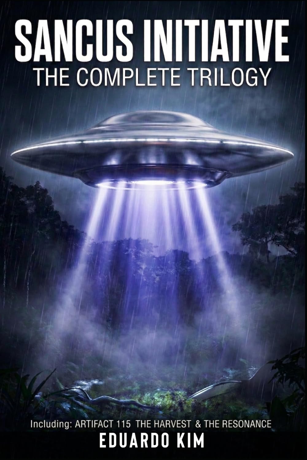 THE SANCUS INITIATIVE: The Complete Trilogy