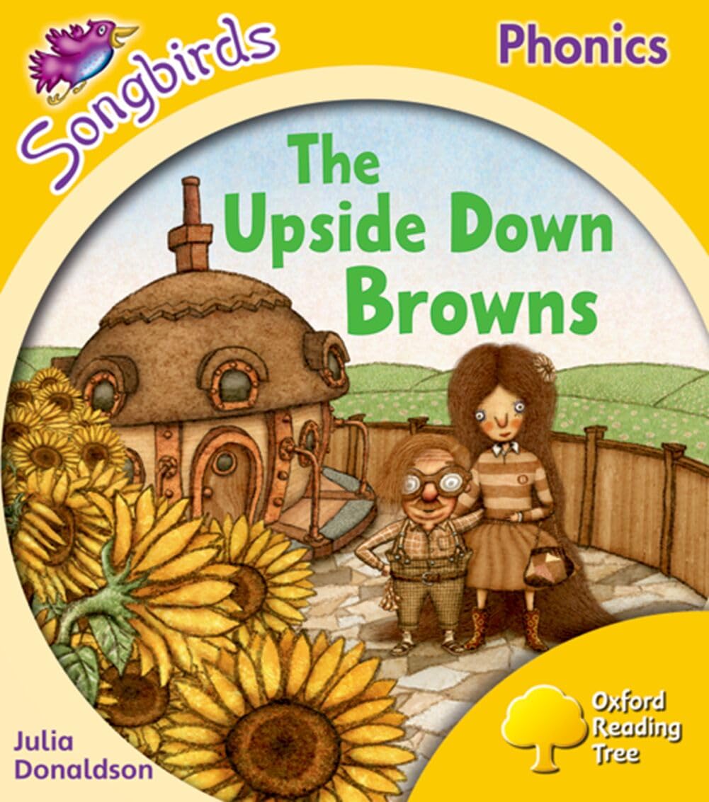Oxford Reading Tree Songbirds Phonics: Level 5: The Upside-down Browns by...