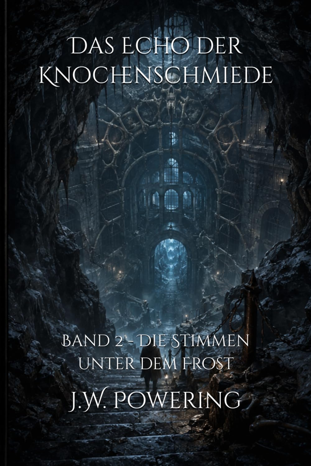 Das Echo der Knochenschmiede: Band 2 - Die Stimmen unter dem Frost