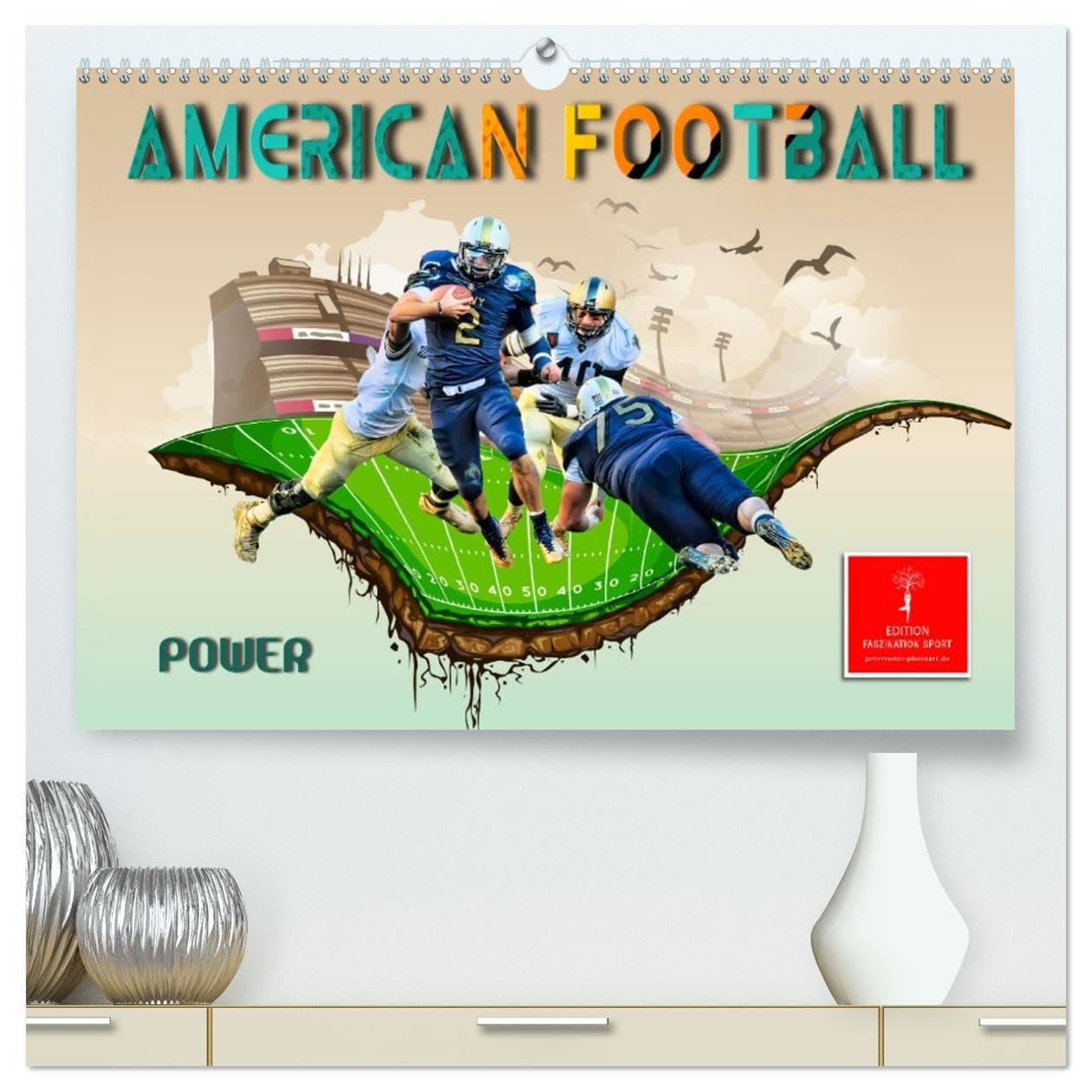 American Football - Power (hochwertiger Premium Wandkalender 2026 DIN A2 quer), Kunstdruck in Hochglanz: American Football, Teamsport der Extra-Klasse ... Kraft und Taktik. (CALVENDO Sport)