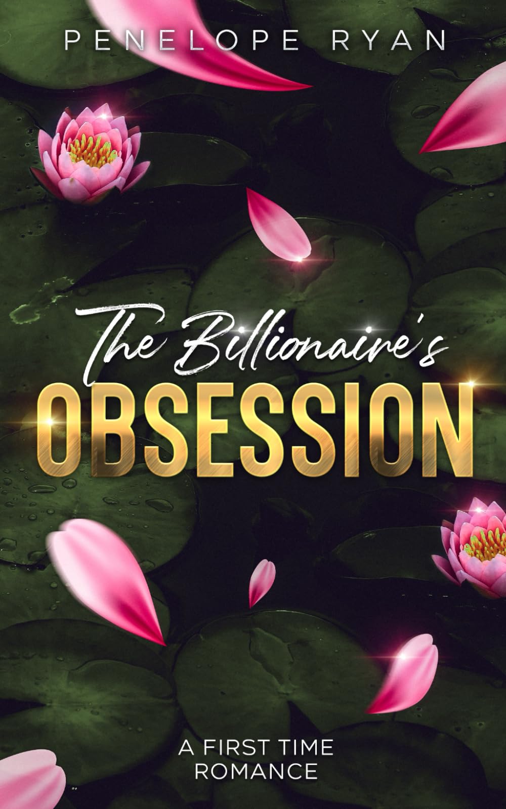 The Billionaire's Obsession: An Enemies to Lovers, First Time, Office Romance (Billionaire Brothers)