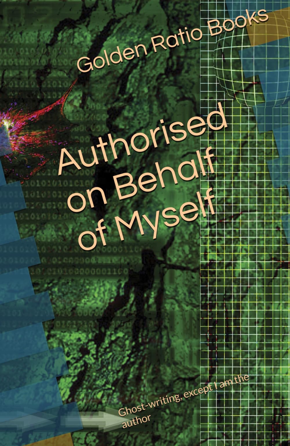 Authorised on Behalf of Myself: Ghost-writing, except I am the author