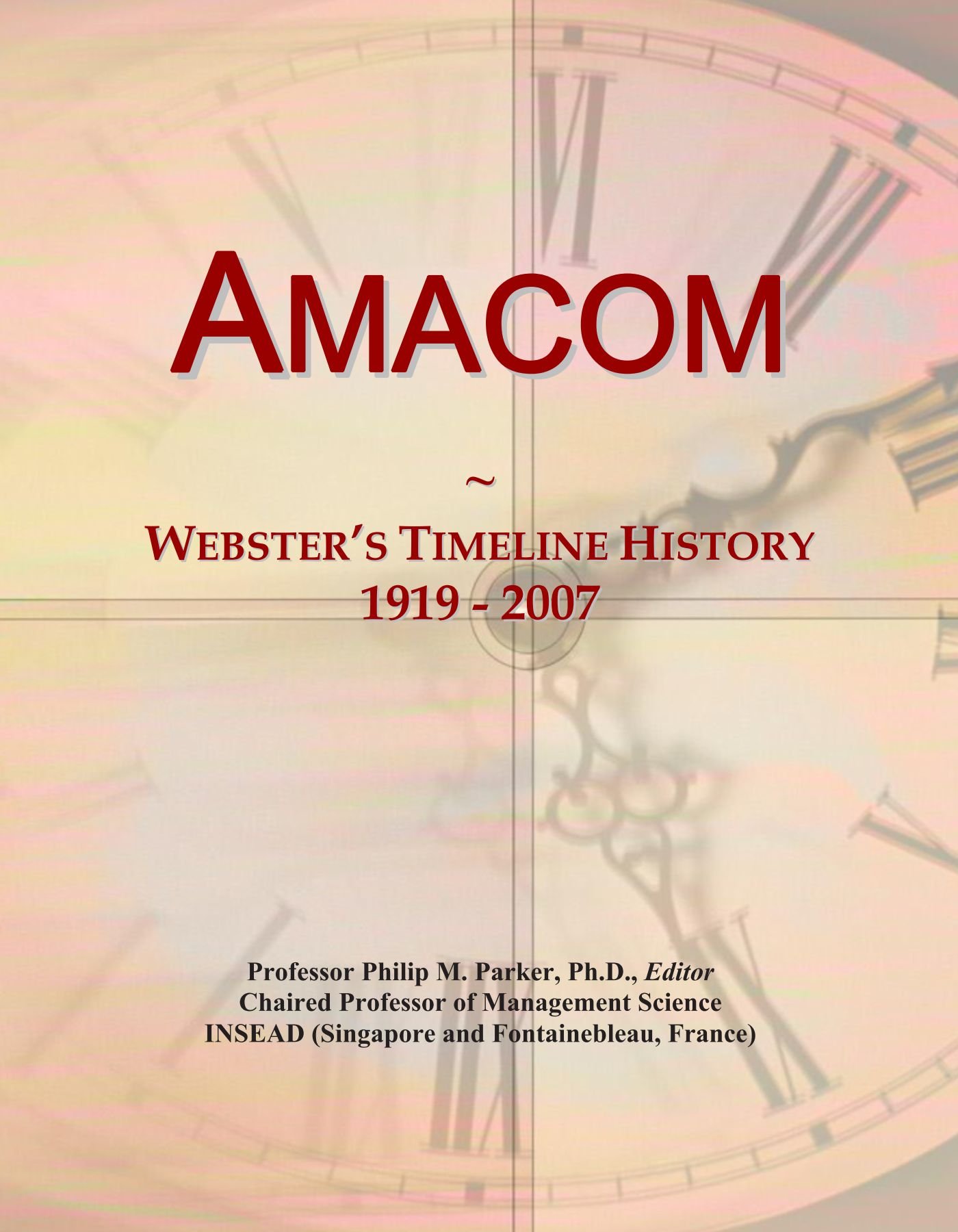 Amacom: Webster's Timeline History, 1919 - 2007
