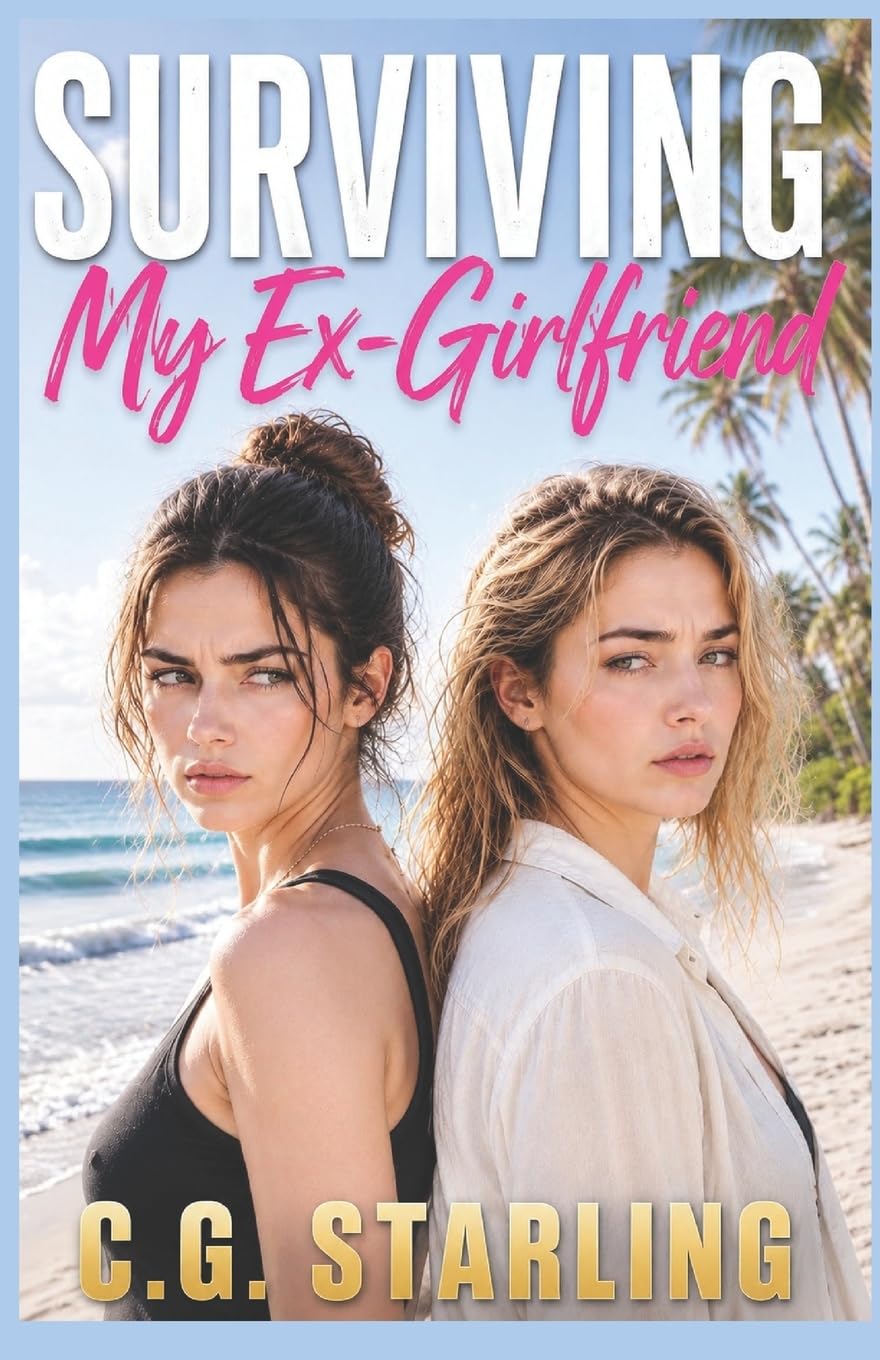 Surviving My Ex-Girlfriend: A Second-Chance Lesbian Romance: 1 (Second Chance Hearts)