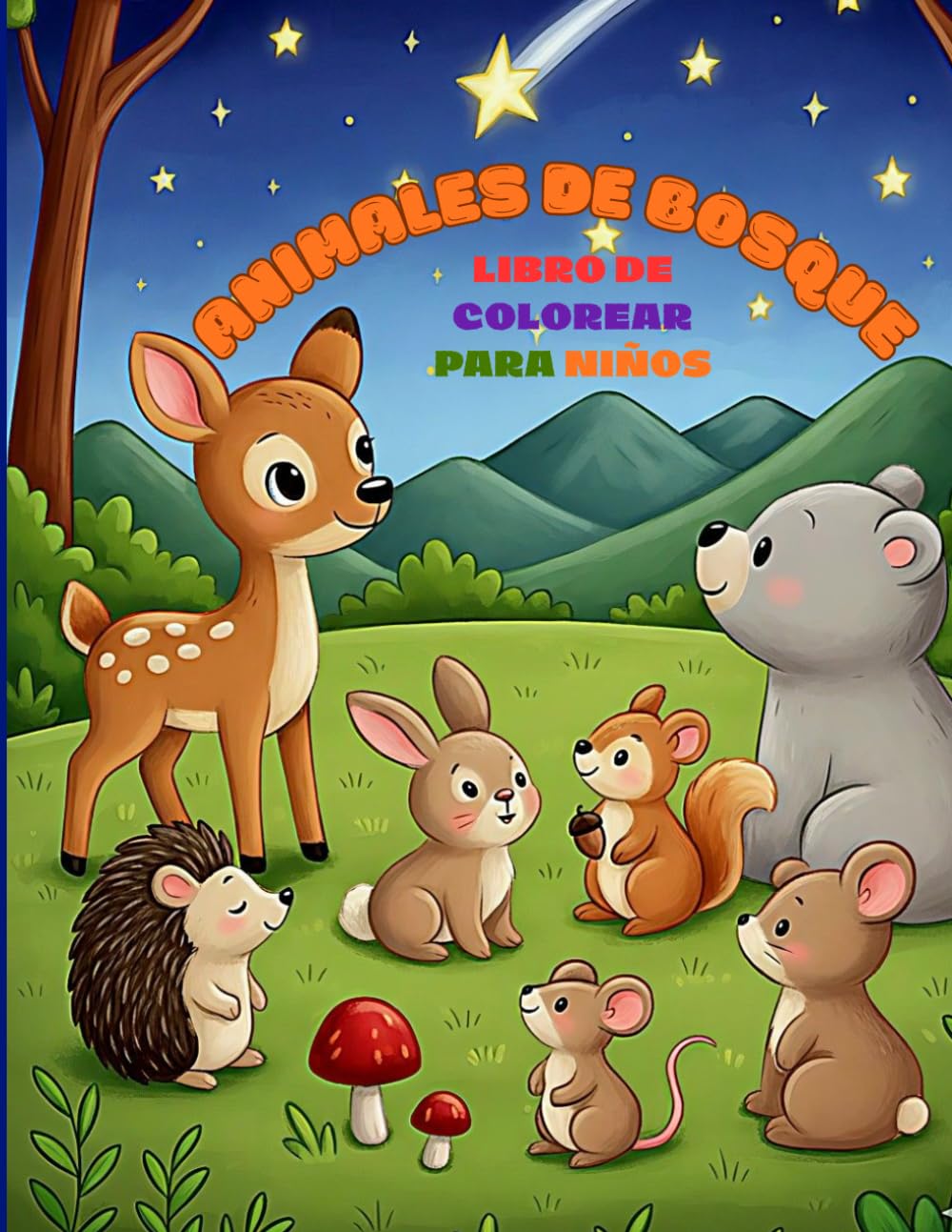Animales del Bosque para Colorear: Libro de Colorear para Niños de 6 a 10 años con dibujos Grandes y Fáciles de Animales del Bosque