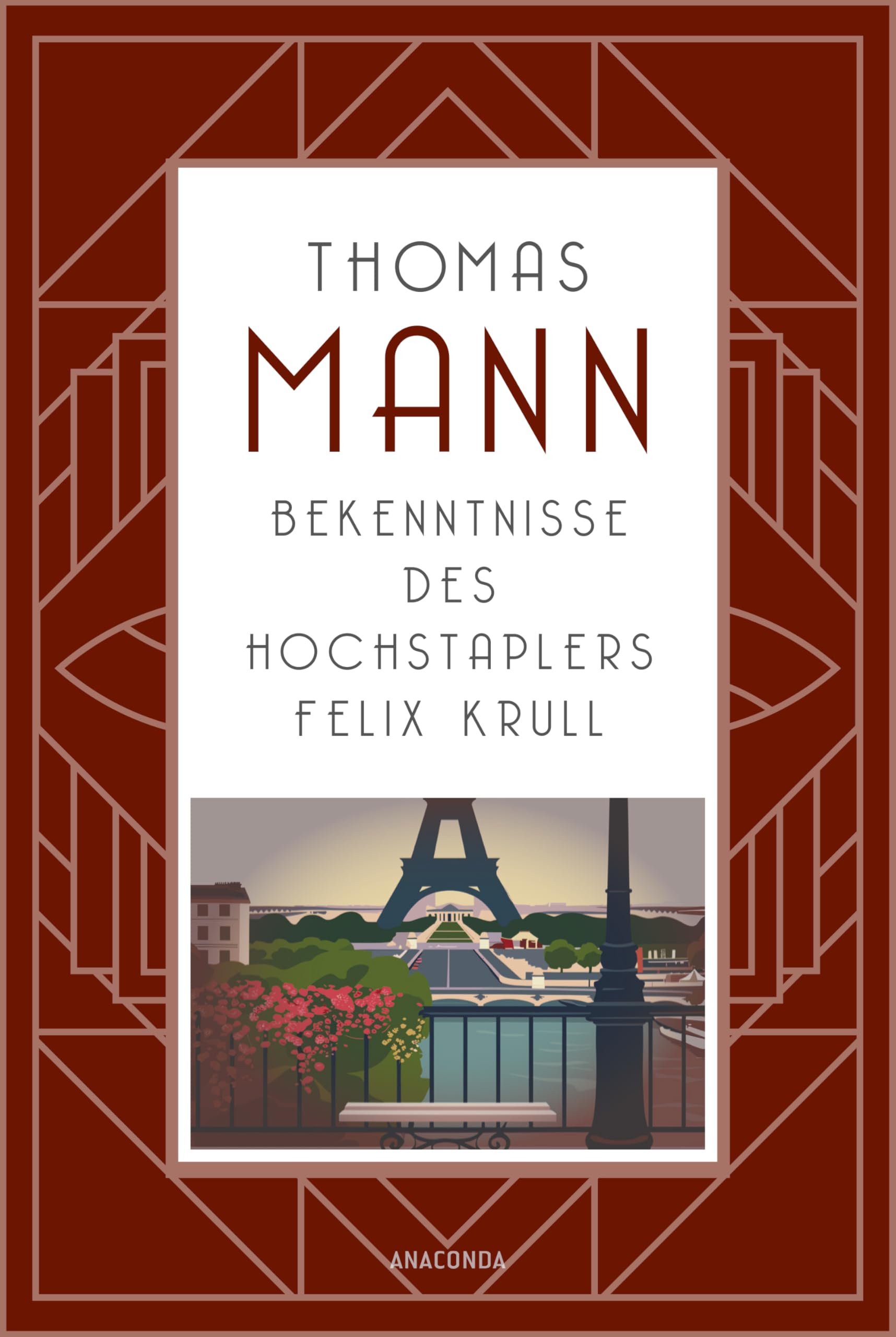 Bekenntnisse des Hochstaplers Felix Krull