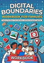 Digital Boundaries Workbook for Families: A Guided Tool to Talk About Te...