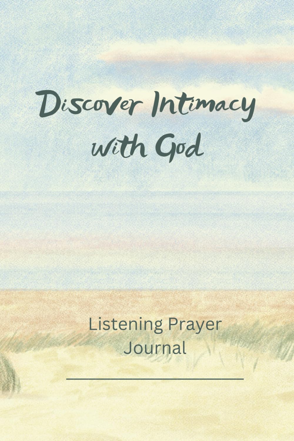 Discovery Intimacy with God