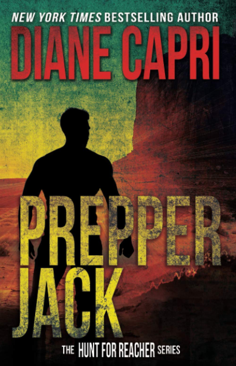 Prepper Jack: Hunting Lee Child's Jack Reacher: The Hunt for Jack Reacher Series: 12