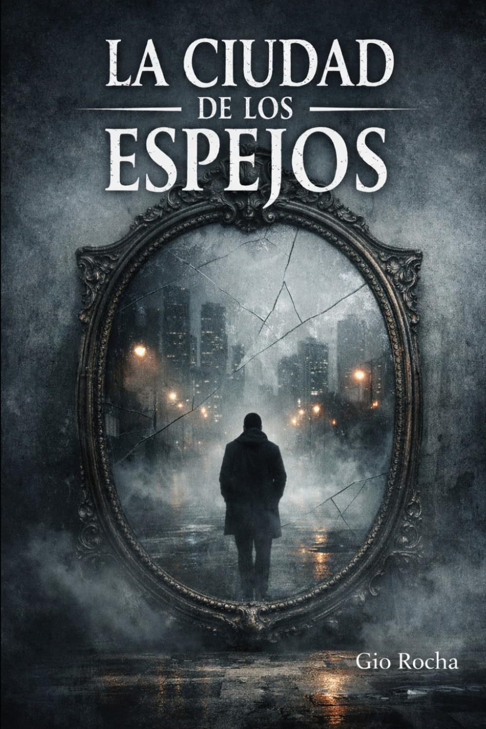 La ciudad de los espejos