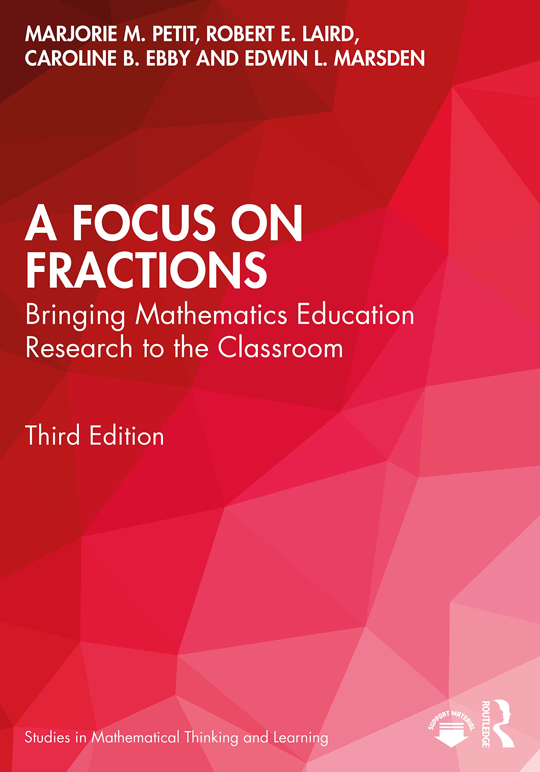 A Focus on Fractions (Studies in Mathematical Thinking and Learning Series)