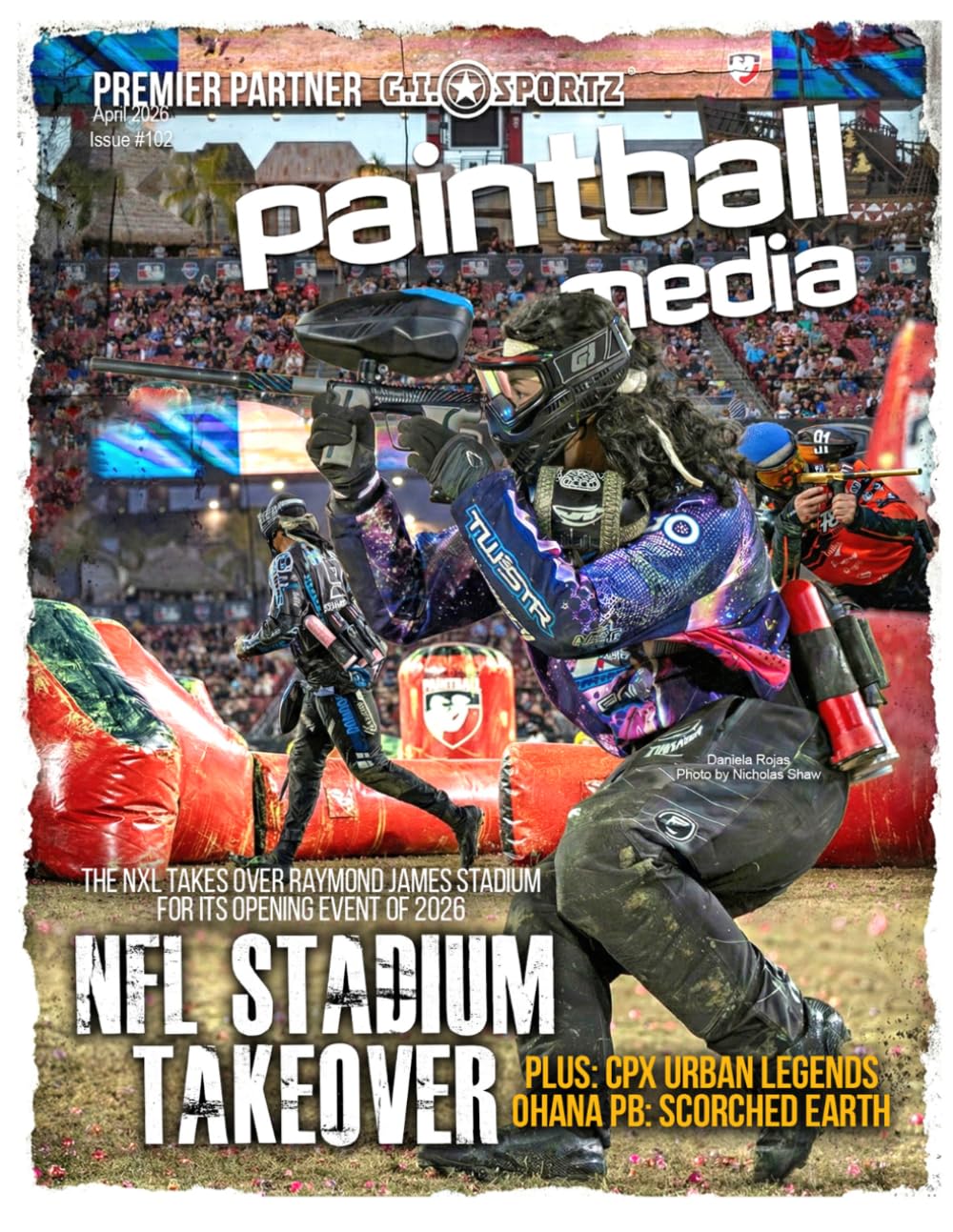 Paintball.Media Magazine, #102, April 2026: The NXL Takeover at the NFL's Raymond James Stadium, CPX Urban Legends, Ohana PB Scorched Earth Scenario Games & Much More!