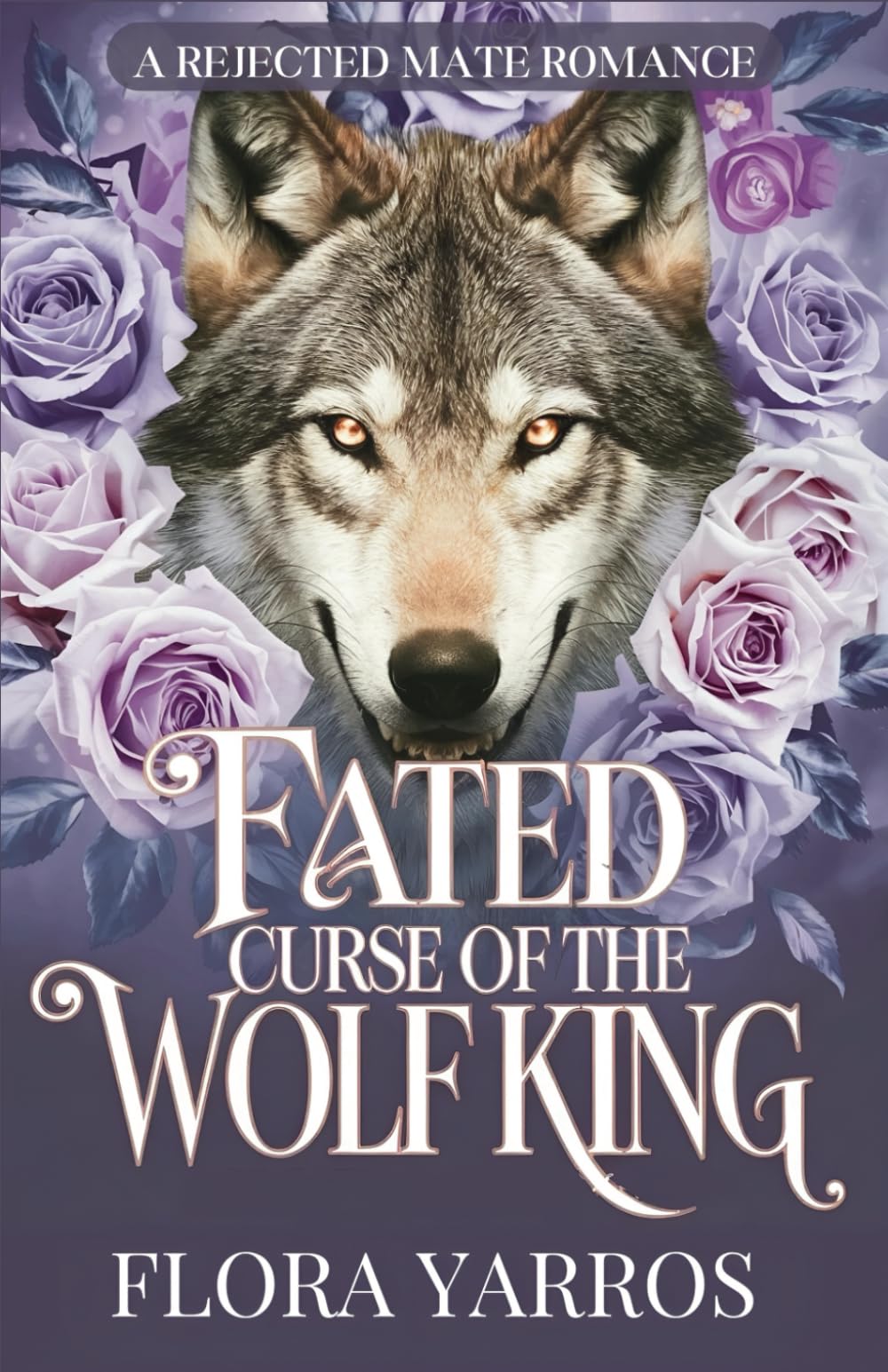 Fated Curse of the Wolf King: A Rejected Mate Romance