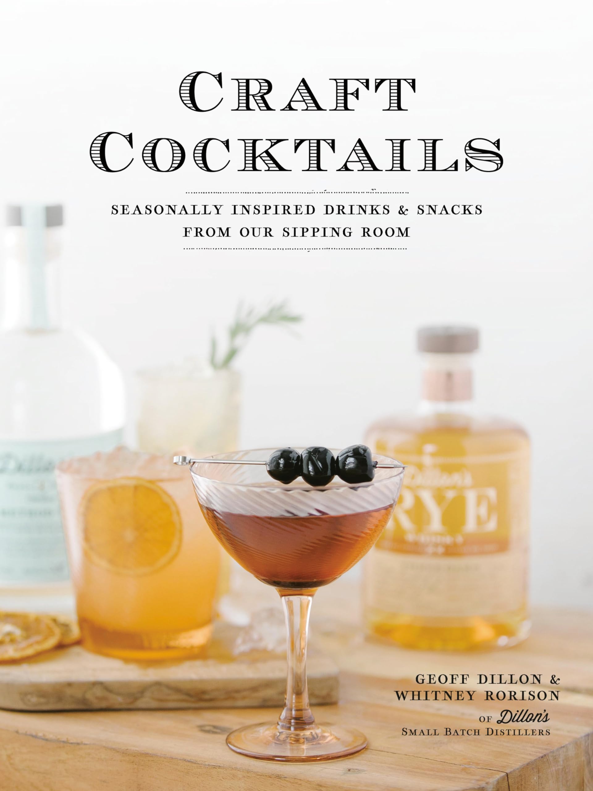 洋書 cocktails Craft Cocktails: Seasonally Inspired Drinks and Snacks from Our