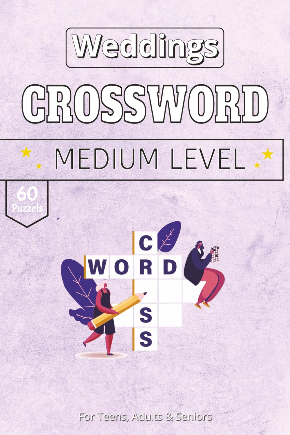 Weddings Crossword Puzzle Book: A Collection of Bridal Traditions for the Big Day