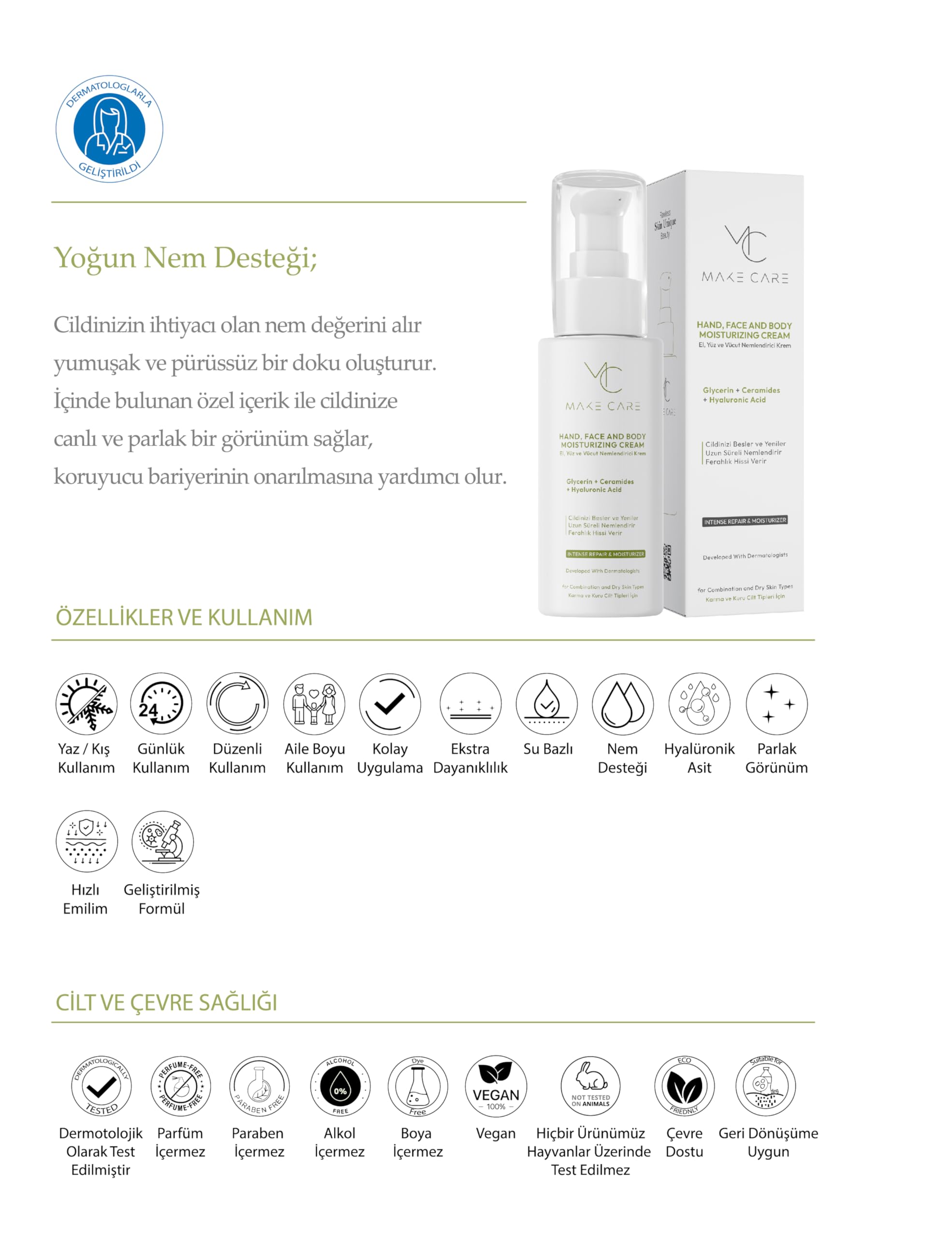 MAKE CARE El, Yüz ve Vücut Nemlendirici Krem, Hyalüronik Asit, Seramid ve Gliserin İçerikli, Parfümsüz, 100 ml