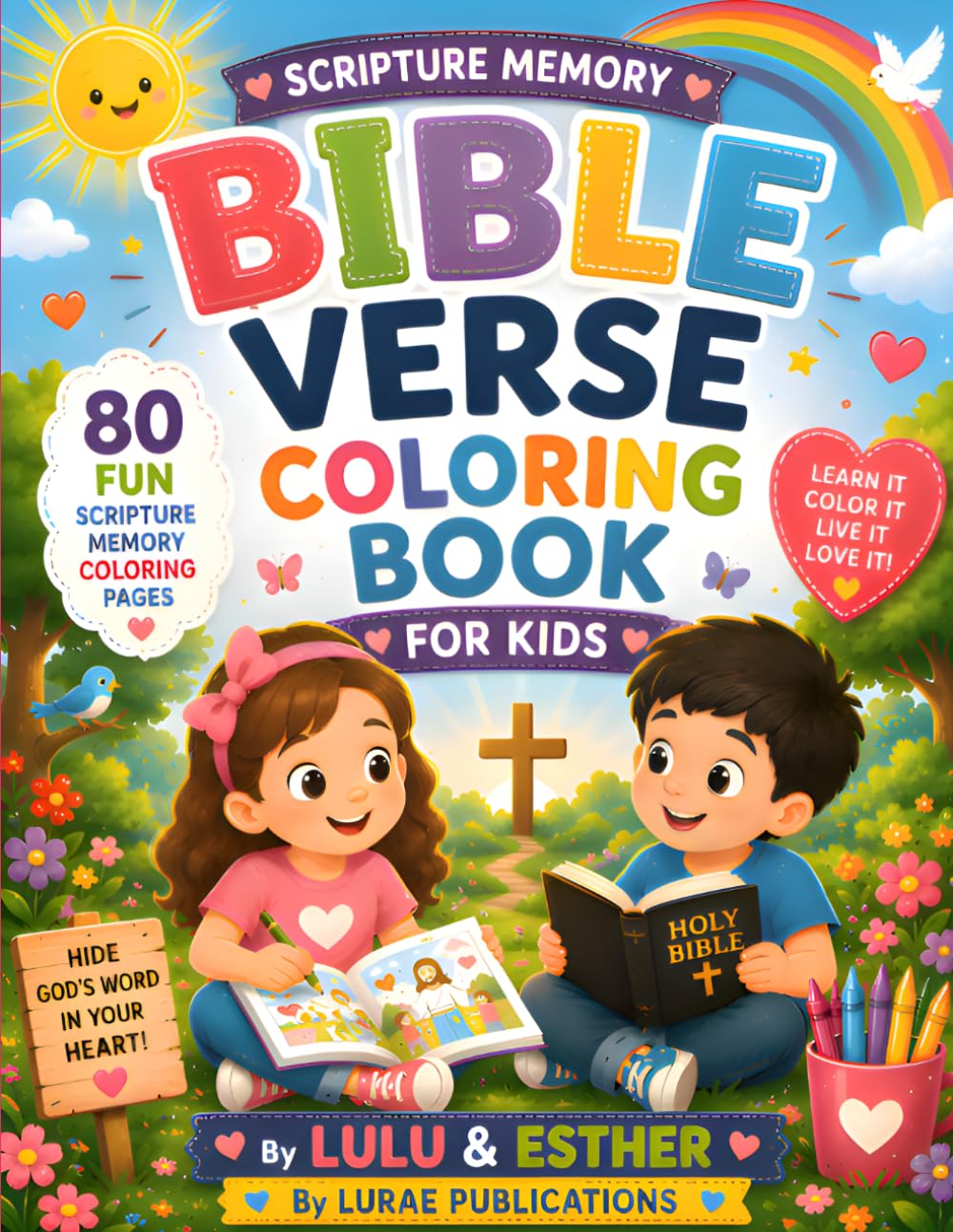 Bible Verse Coloring Book for Kids: 40 F Scripture Memory Coloring Pages for Children | Christian Faith-Based Learning & Easy Bible Verses (My First Bible Coloring Series)