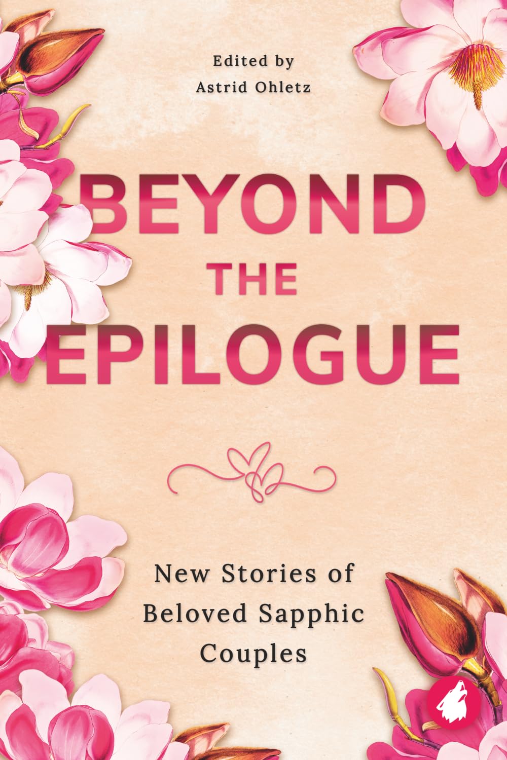 Beyond the Epilogue: New Stories of Beloved Sapphic Couples