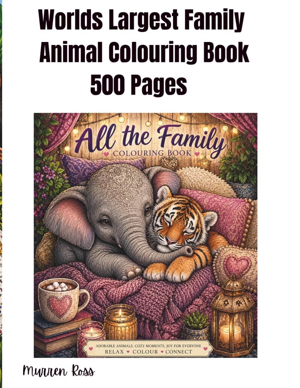 Worlds Largest Family Animal Colouring In Book - 500 Pages: This is suitable for the whole family