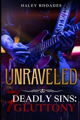 Unraveled, 7 Deadly Sins: Gluttony