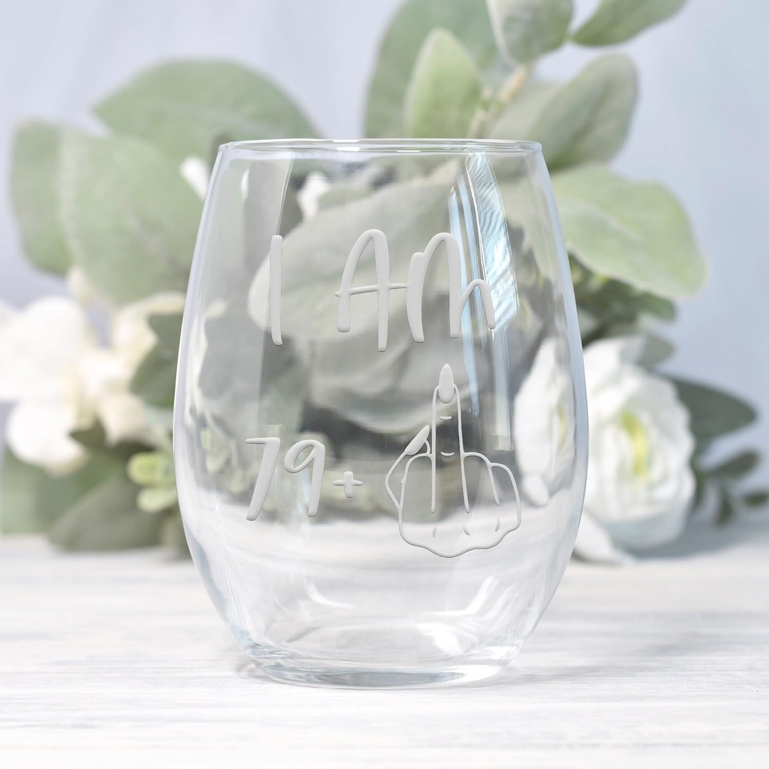I'm 79 Plus 80th Birthday Stemless Wine Glass - Happy 80th Birthday Gift - 3 Glasses