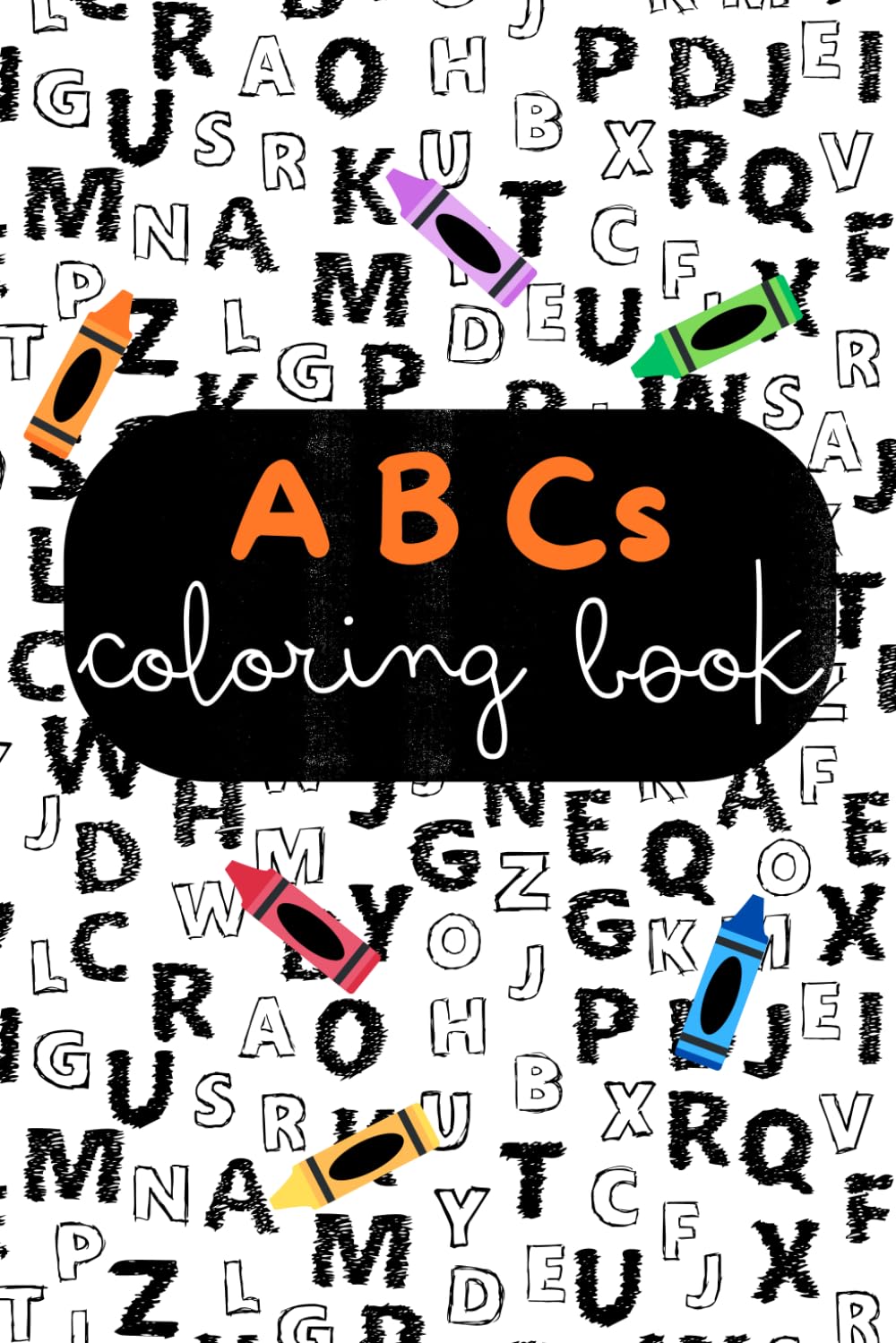 ABCs Coloring Book: Learning the alphabet while coloring.