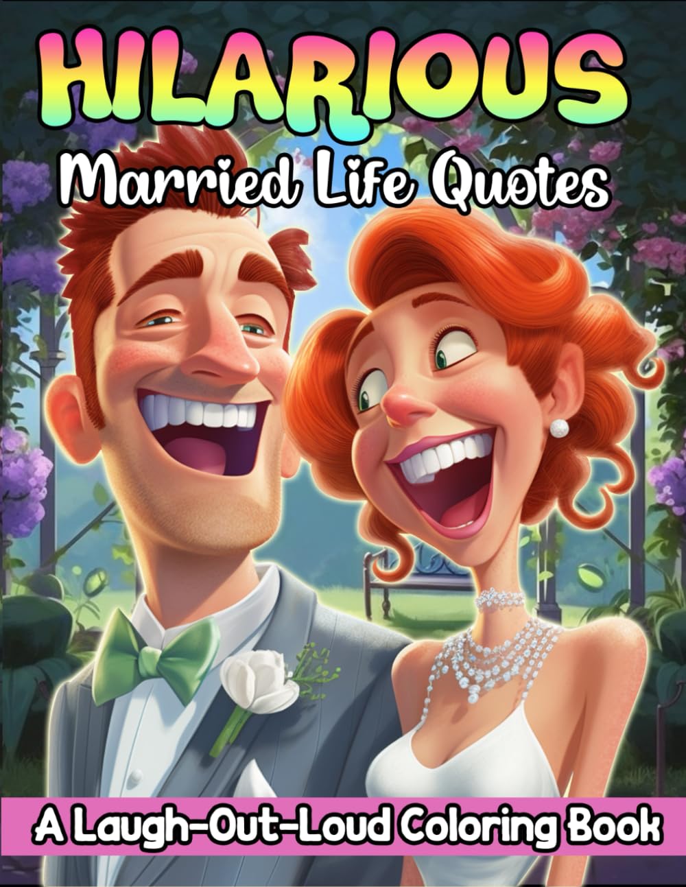Amazon.com: Married Hilarious Life Quotes Coloring Book: 35+ Funny And ...