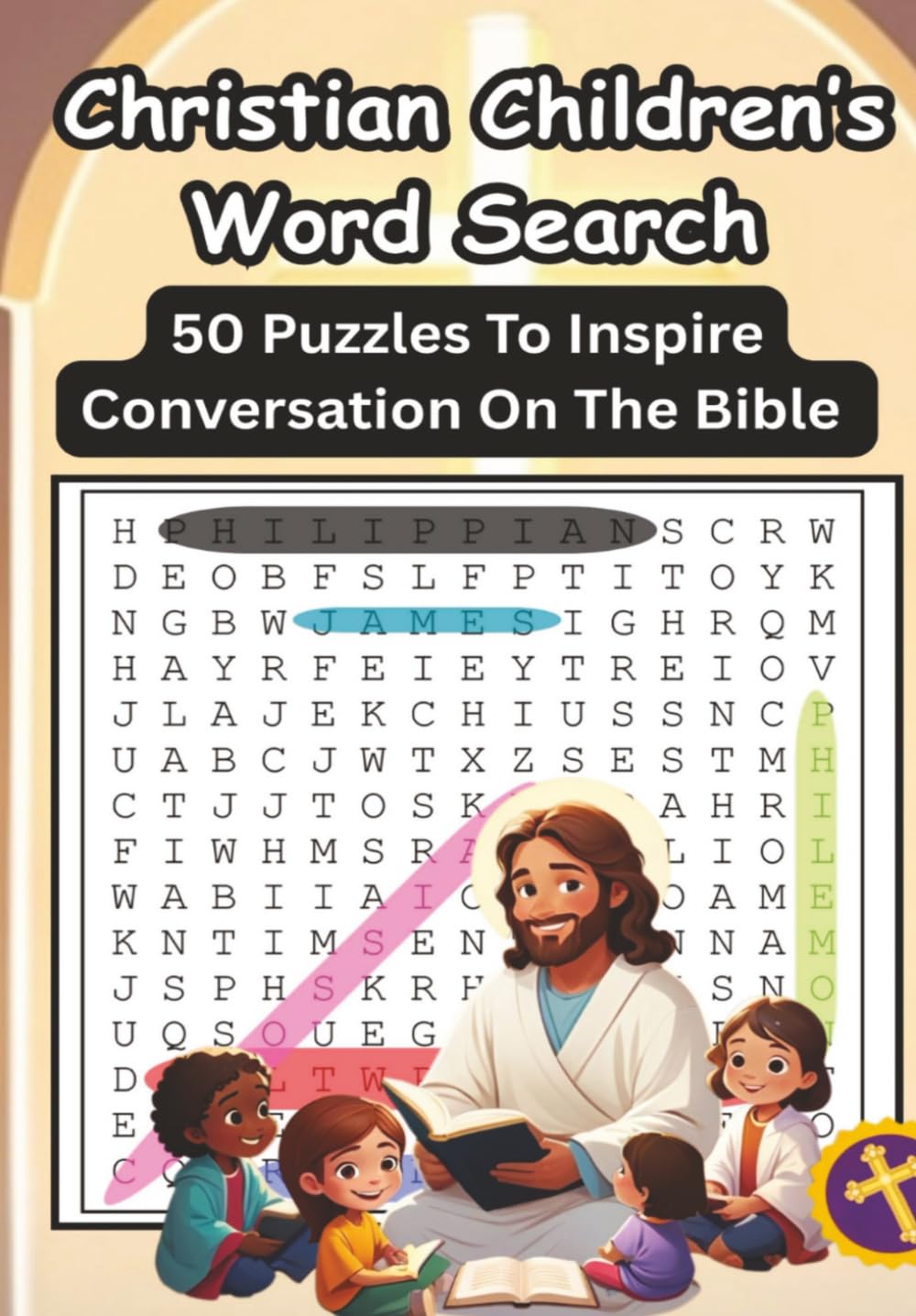 Christian Children’s Word Search: 50 Puzzles To Inspire Conversation On The Bible