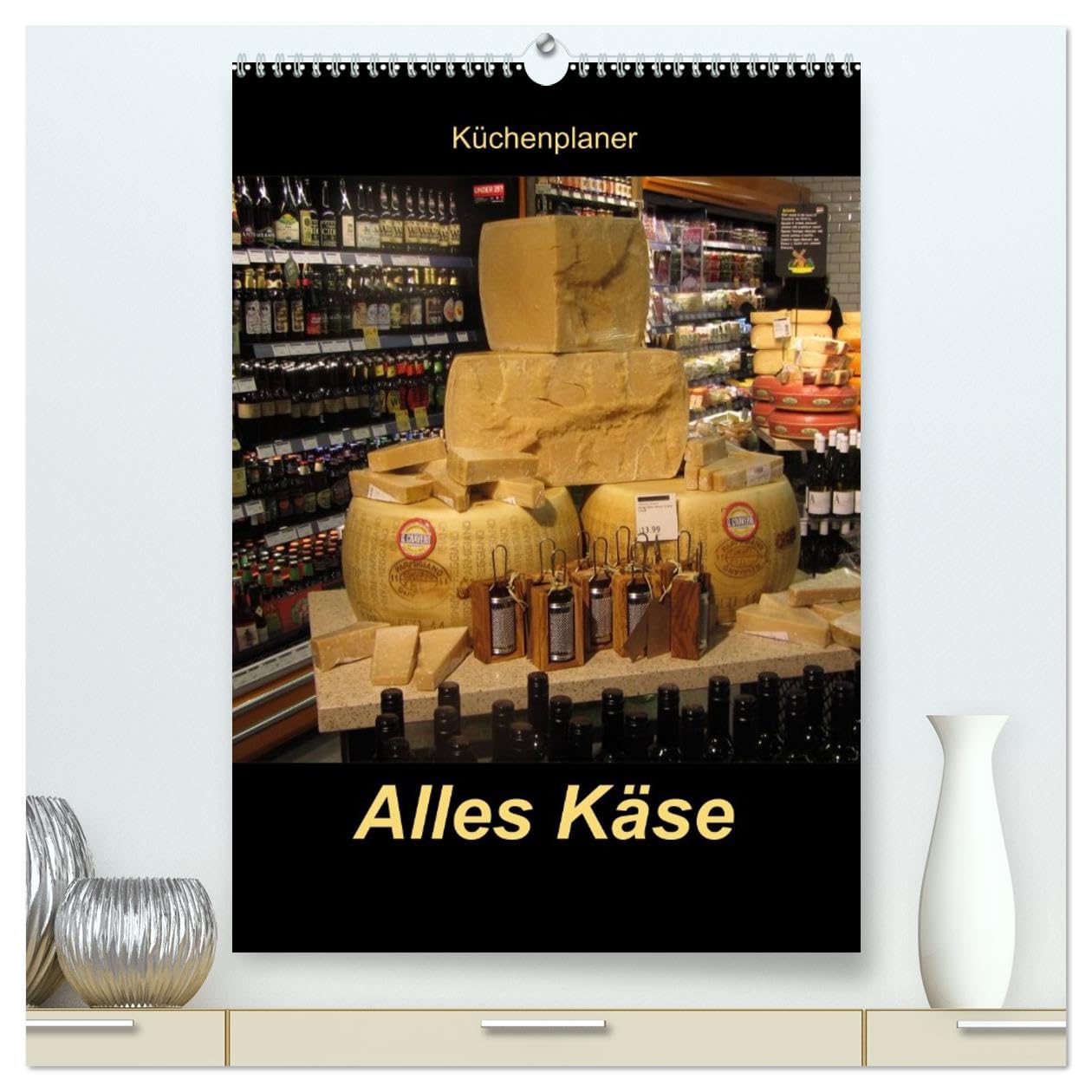 Alles Käse/Planer (hochwertiger Premium Wandkalender 2026 DIN A2 hoch), Kunstdruck in Hochglanz