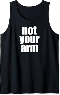 Not Your Arm Vaccine Freedom Anti-Vax Tank Top