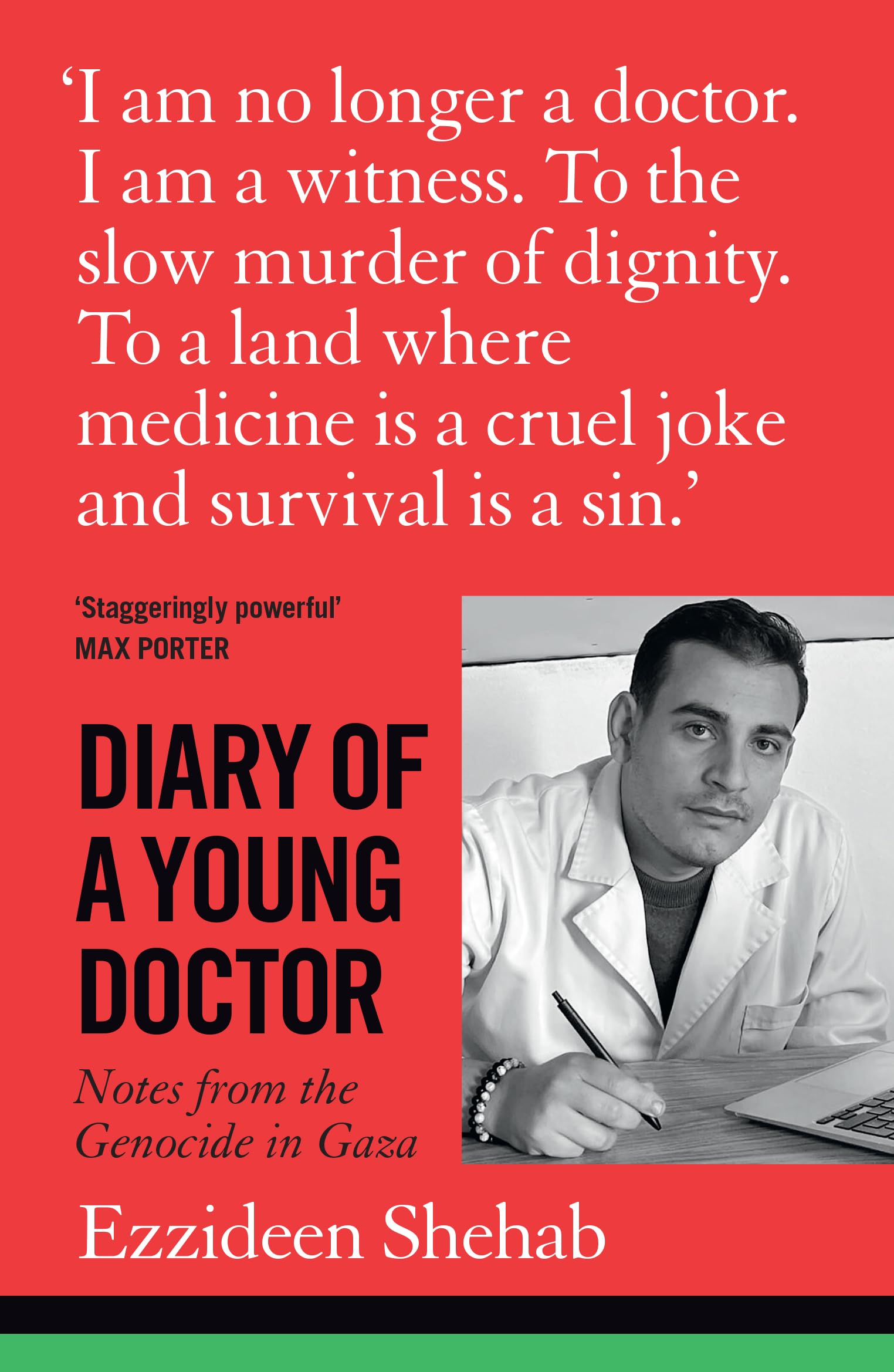 Diary of a Young Doctor, Ezzideen Shehab, 1st printing paperback edition ,2026
